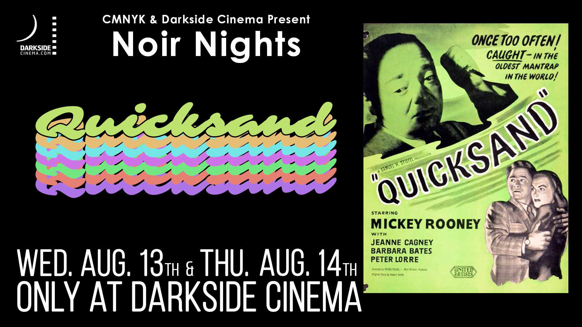 CMNYK PRESENTS: QUICKSAND (1950)